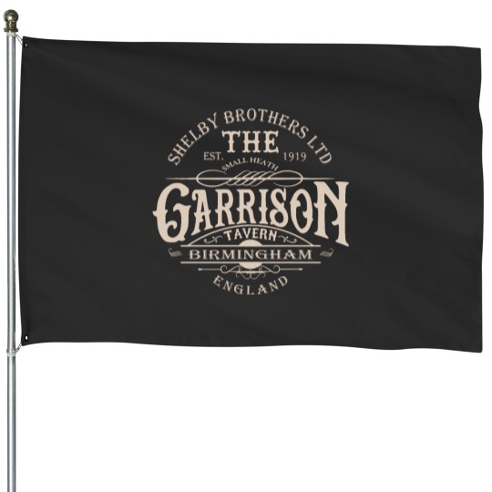 Discover THE GARRISON PEAKY BLINDERS House Flags