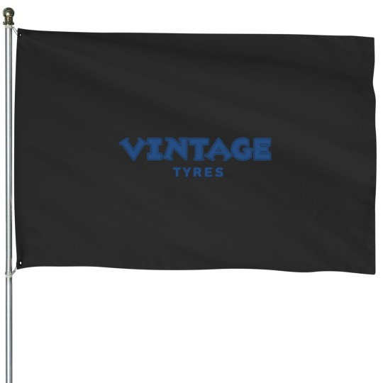 Discover Vintage Tyres - Vintage - House Flags