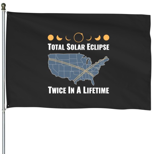 Discover Twice In A Lifetime Solar Eclipse House Flags 2024 Total Eclipse Unisex House Flags