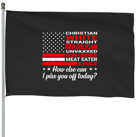 Discover Christian White Straight Republican Unvaxxed (On House Flags