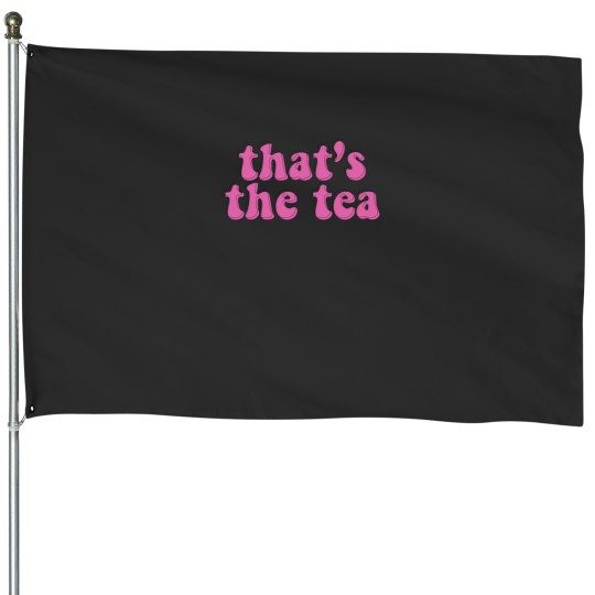 Discover Tea House Flags