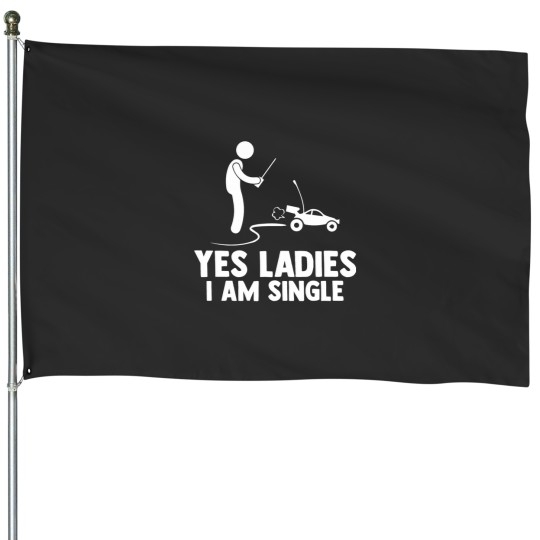 Discover Yes Ladies I Am Single Racecar Racing Car Games Car Racer House Flags