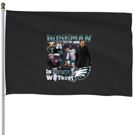 Discover Howie Roseman "In Howie We Trust" House Flags