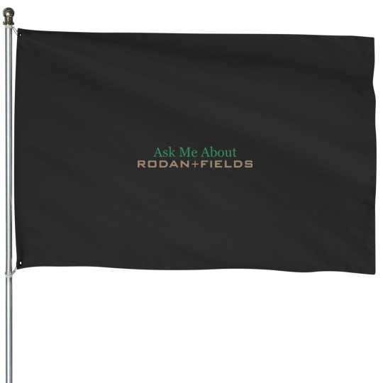 Discover Rodan and Fields Ask Me About R amp F Marketing Tools for MLM Consultants House Flags