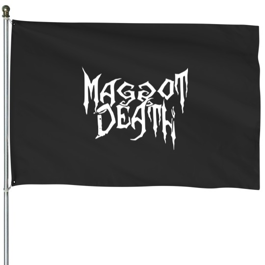 Discover Maggot Death House Flags