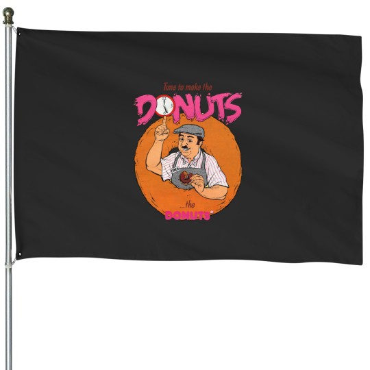 Discover Time to Make The Donuts Essential House Flags