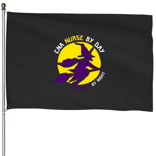Discover Funny CNA by day Witch by night s Gift Premium House Flags