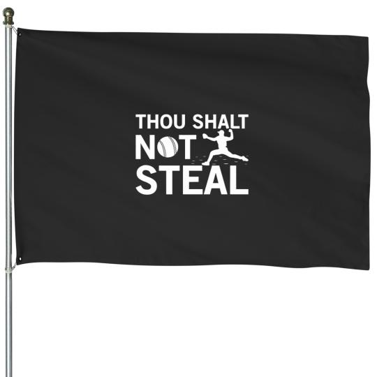 Discover Sport Baseball Thou Shalt Not Steal House Flags