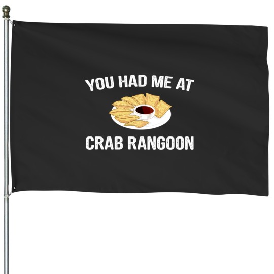 Discover you had me at crab rangoon, egg roll House Flags