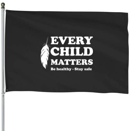 Discover Every Child Matters Be Healthy House Flags