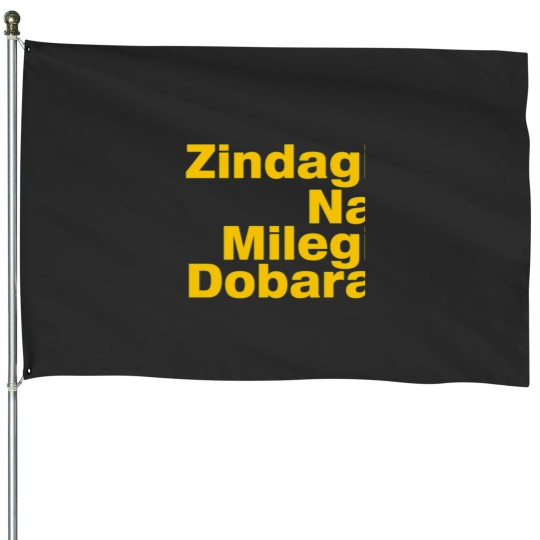 Discover Zindagi Na Milegi Dobara House Flags