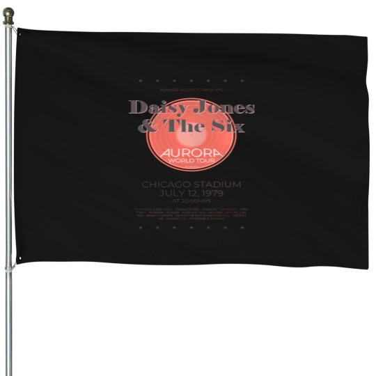 Discover Daisy Jones and The Six - Auroraa World Tour House Flags