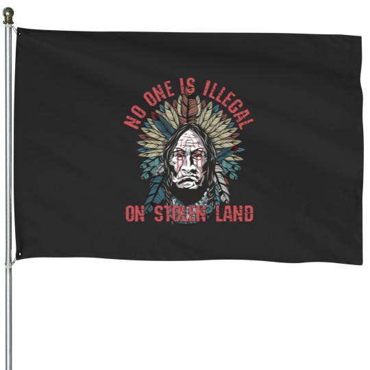Discover No One Is Illegal On Stolen Land American Indian Feather Headdress House Flags
