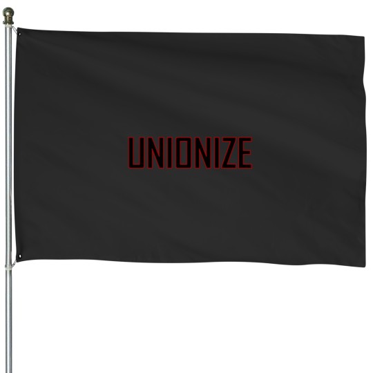 Discover UNIONIZE! Sticker House Flags