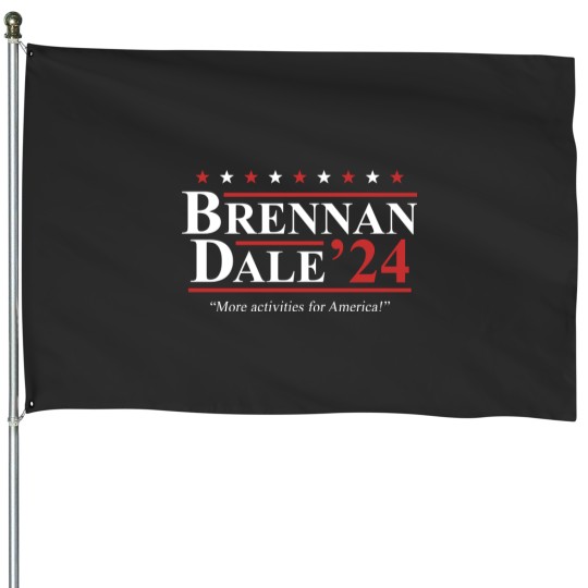 Discover Step Brothers Brennan Dale 2024 Election House Flags