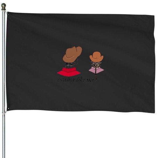 Discover Cowboy like me House Flags