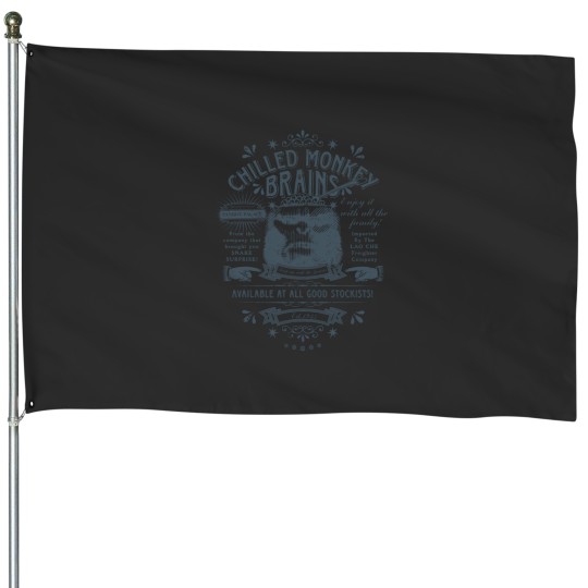 Discover Chilled Monkey Brains House Flags
