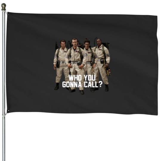 Discover Who you gonna call House Flags