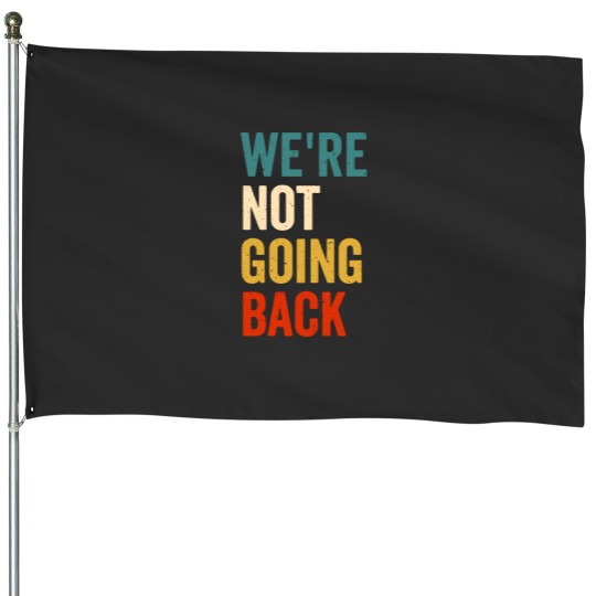 Discover We're Not Going Back House Flags | Kamala is Brat, brat summer, kamala harris