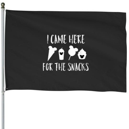Discover I Came Here For The Snacks Snacks Foodie Gift House Flags