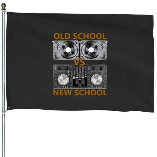 Discover Old School DJ VS New School DJ HouseDance Music House Flags