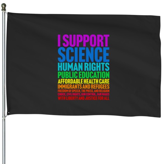 Discover I Support Progressive Liberal Democratic Causes House Flags