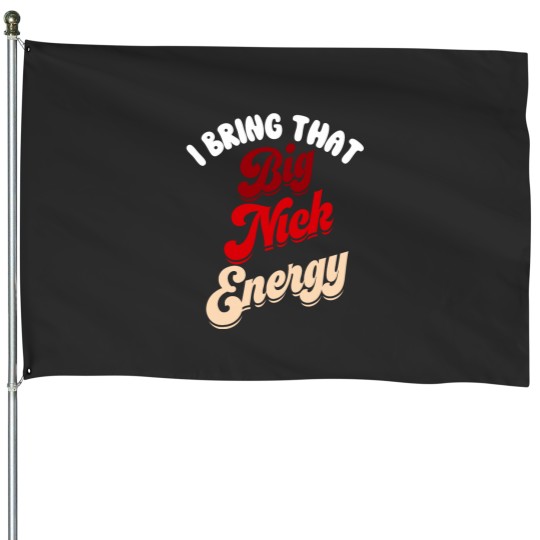 Discover Big Nick Energy Shirt Santa Xmass Funny Christmas St Nick House Flags
