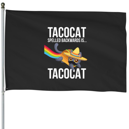 Discover Taco Cat Spelled Backwards Palindrome Funny Cat House Flags