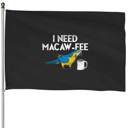Discover Funny Parrot Macaw And Coffee I Scarlet Macaw Owner House Flags