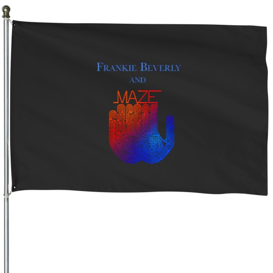 Discover Frankie Beverly And Maze House Flags