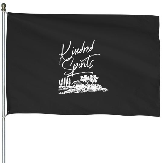 Discover Kindred Spirits - For Fans of Anne of Green Gables House Flags