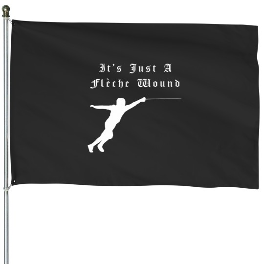 Discover It's Just A Fleche Wound Classic House Flags