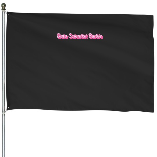 Discover Data Scientist Barbiee 3169 House Flags