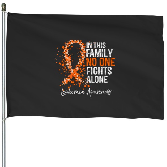 Discover In This Family No One Fights Alone Shirt Leukemia Awareness House Flags