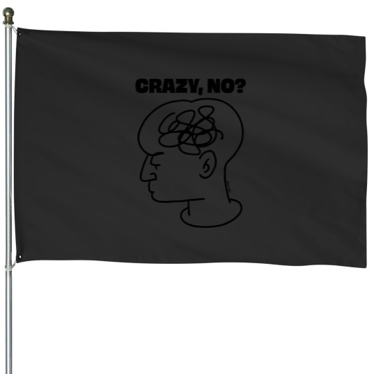 Discover Crazys, no House Flags
