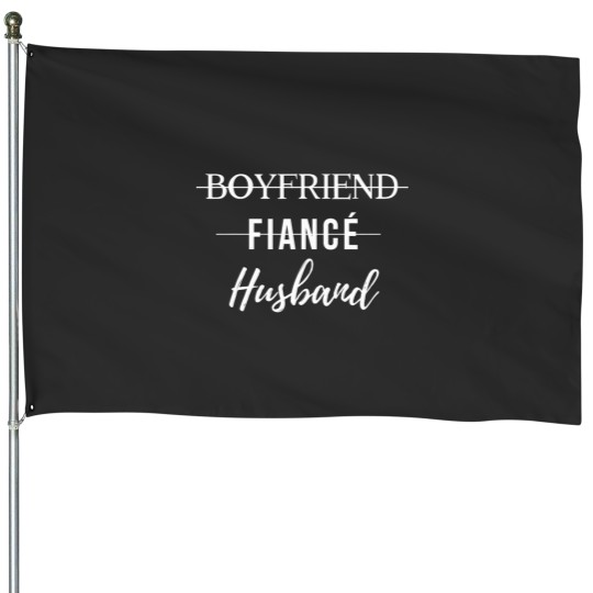Discover Boyfriend Fiance Husband Funny Wedding Groom Just Married House Flags