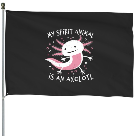 Discover Cute Amphibian - My Spirit Animal Is An Axolotls Classic House Flags