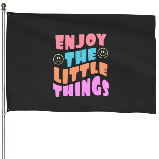 Discover Enjoy the little things quote Fitted Scoop House Flags