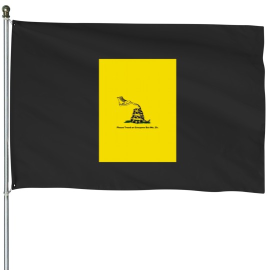 Discover Please Tread on Everyone But Me, Sir. - Bootlicker Gadsden flag Parody Graphic House Flags