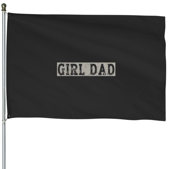 Discover Girl Dad Father of Girls Fathers Day House Flags