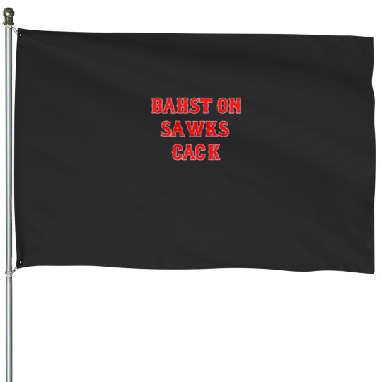 Discover Bahston Sawks Cack House Flags