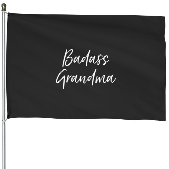 Discover Badass Grandma Funny Grandmother Gifts For Nana House Flags