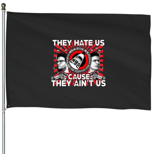 Discover They Hate Us 'Cause They Ain't Us House Flags