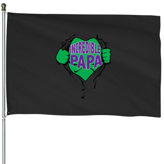 Discover Incredible Papa Superhero Open Chest Greens Man House Flags