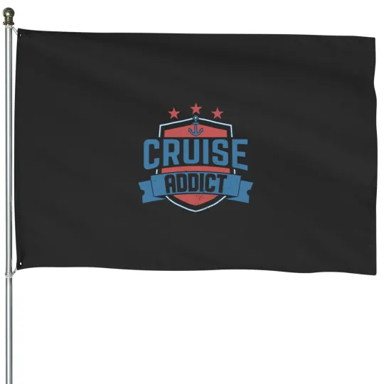 Discover Cruises Addict - funnys Cruises lover House Flags