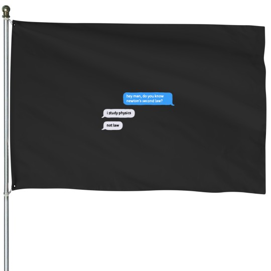 Discover Newton_s second law House Flags