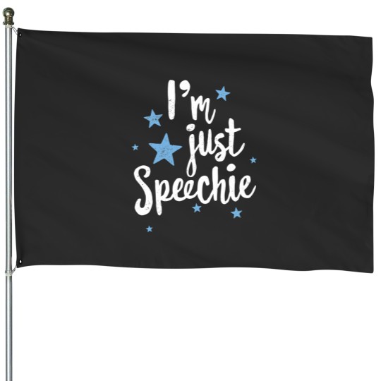 Discover Im Just Speechie Funny Speech Therapist Shirt for SLP Essential House Flags