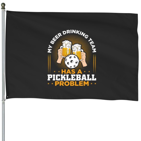 Discover My Beer Drinking Team Pickleball Player Gift House Flags