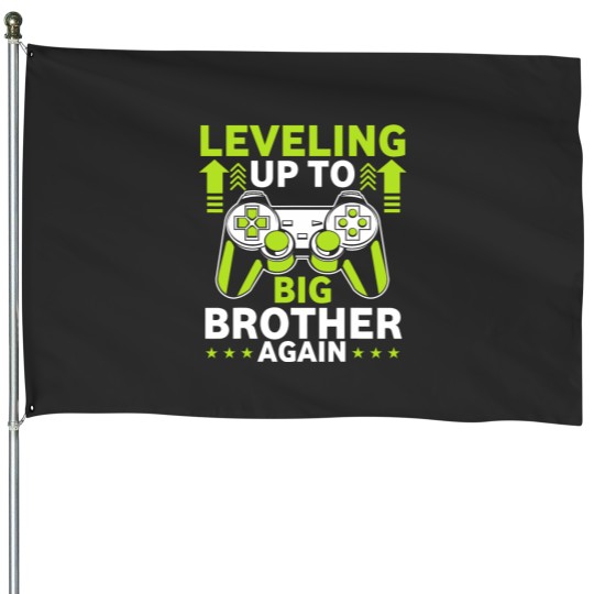 Discover Funny Leveling Up To Big Brother Again Big Bro Announcement House Flags
