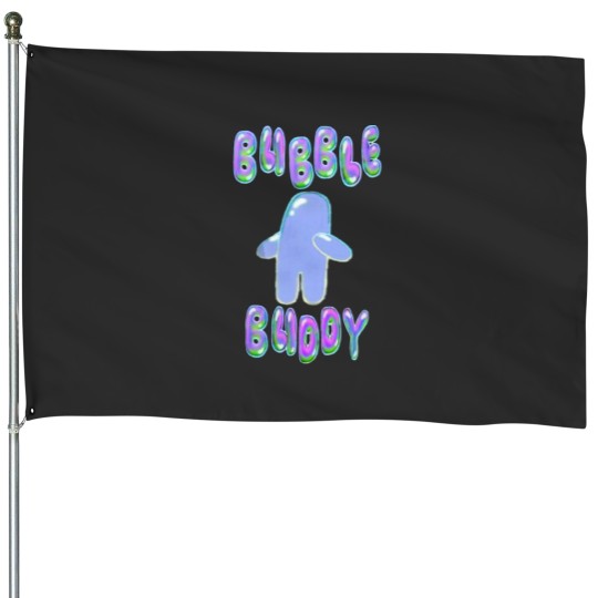 Discover Bubble Buddy House Flags